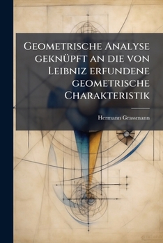 Paperback Geometrische Analyse geknüpft an die von Leibniz erfundene geometrische Charakteristik [German] Book