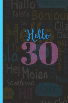 Hello 30: Self Exploration Journal, Gifts for Women (Birthday Journals for Adults)