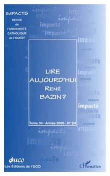 Lire Aujourd'hui René Bazin ? (Impacts) (French Edition)