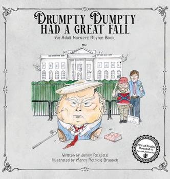 Hardcover Drumpty Dumpty Had a Great Fall Book