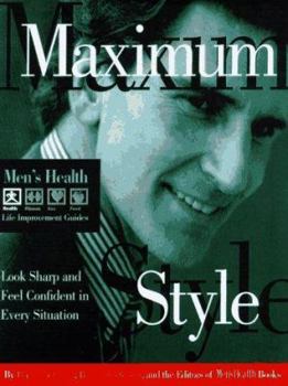Paperback Maximum Style: Look Sharp and Feel Confident in Every Situation Book