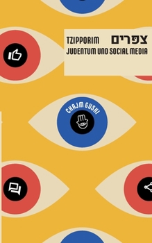 Paperback Tzipporim: Judentum und Social Media [German] Book