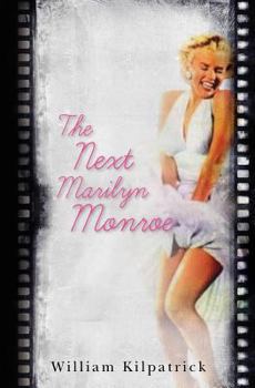 Paperback The Next Marilyn Monroe Book