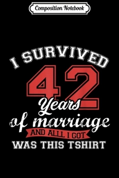 Composition Notebook: I Survived 48 Years Of Marriage Wedding Gift - Husband Wife  Journal/Notebook Blank Lined Ruled 6x9 100 Pages