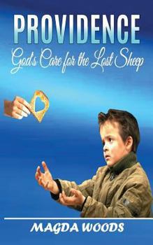 Paperback Providence: God's Care for the Lost Sheep Book
