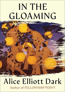 Hardcover In the Gloaming (Story) Book