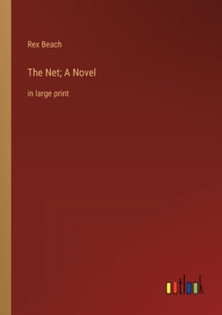 Paperback The Net; A Novel: in large print Book