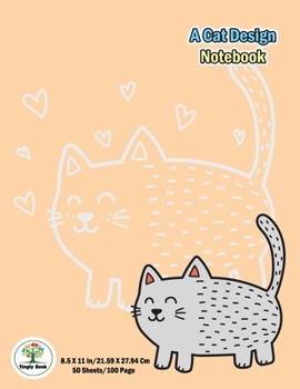 Paperback A Cat Design Notebook: Notebook size 8.5x11 in. for cat lovers & the girls who like cats to handwriting and Have a cute cat on background. Book