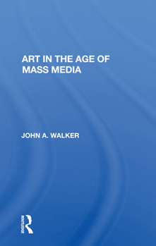 Paperback Art In The Age Of Mass Media Book
