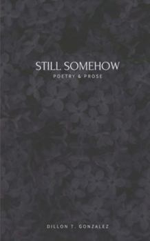 Paperback Still Somehow Book