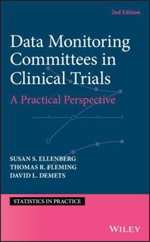 Hardcover Data Monitoring Committees in Clinical Trials: A Practical Perspective Book