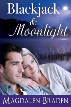 Blackjack & Moonlight - Book #3 of the Blackjack Quartet