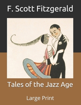 Tales of the Jazz Age: Large Print