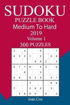 Paperback 300 Medium to Hard Sudoku Puzzle Book 2019 Book