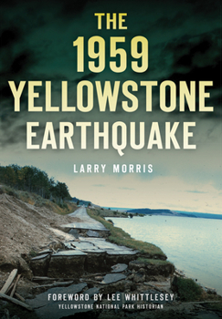 Paperback The 1959 Yellowstone Earthquake Book