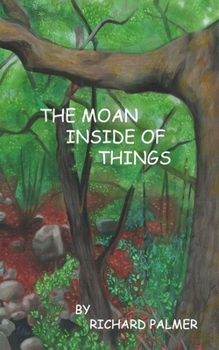 Paperback The Moan Inside of Everything Book
