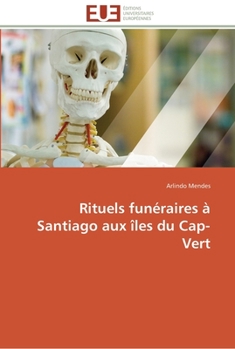 Paperback Rituels funéraires à santiago aux îles du cap-vert [French] Book