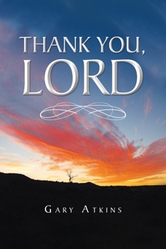 Paperback Thank You, Lord Book