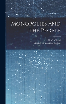 Hardcover Monopolies and the People Book