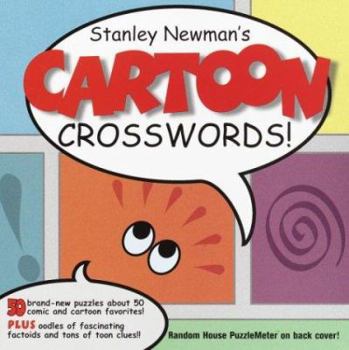 Stanley Newman's Cartoon Crosswords