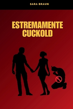 Paperback Estremamente Cuckold [Italian] Book