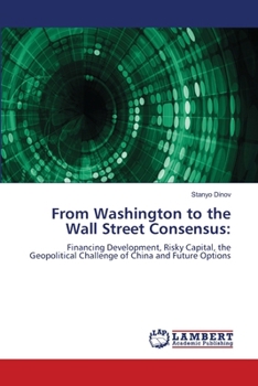 Paperback From Washington to the Wall Street Consensus Book