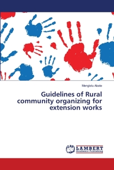 Paperback Guidelines of Rural community organizing for extension works Book