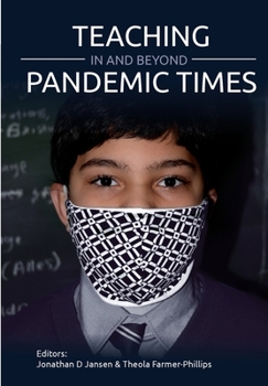 Paperback Teaching In and Beyond Pandemic Times Book