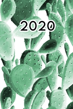 Paperback 2020: Dated Goal Planner Focus Weekly Monthly Succulent Cacti Cactus Book