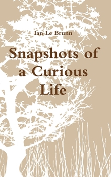 Hardcover Snapshots of a Curious Life Book