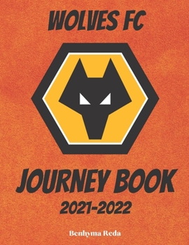 Paperback Wolves FC: 2021-2022 Journey Book