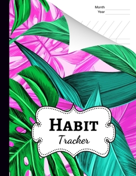Habit Tracker: Monthly Goal Planner / Tracking Journal / Notebook / Calendar / Workbook / Diary