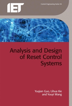 Hardcover Analysis and Design of Reset Control Systems Book