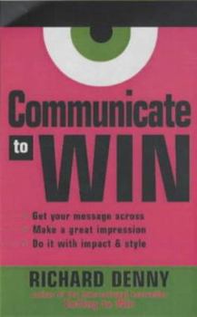 Paperback Communicate to Win Book