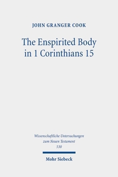 Hardcover The Enspirited Body in 1 Corinthians 15 Book