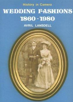 Paperback Wedding Fashions, 1860-1980 Book