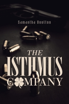 The Isthmus Company - Book #1 of the Isthmus Company