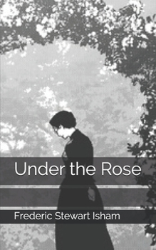 Under the Rose