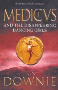 Paperback Medicus and the Disappearing Dancing Girls Book