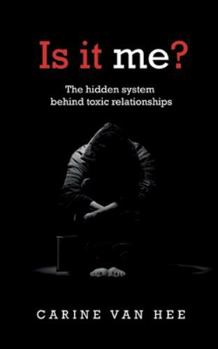 Paperback Is It Me?: The hidden system behind toxic relationships Book