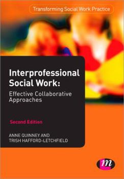 Paperback Interprofessional Social Work: Effective Collaborative Approaches Book