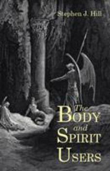 Paperback The Body and Spirit Users Book