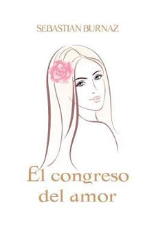 Paperback El congreso del amor [Spanish] Book