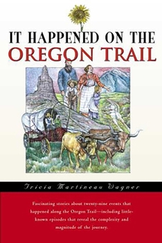 It Happened on the Oregon Trail (It Happened In Series)