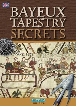 Paperback Bayeux Tapestry Secrets - English Book