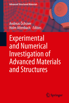 Hardcover Experimental and Numerical Investigation of Advanced Materials and Structures Book