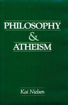 Hardcover Philosophy and Atheism: In Defense of Atheism Book