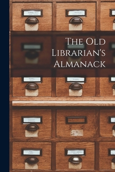 Paperback The Old Librarian's Almanack Book