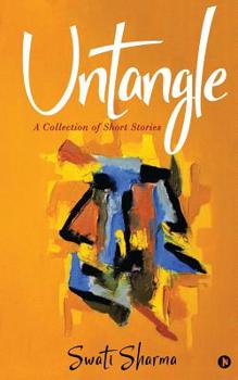 Paperback Untangle: A collection of Short Stories Book