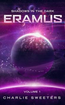 Eramus - Book #1 of the Shadows in the Dark